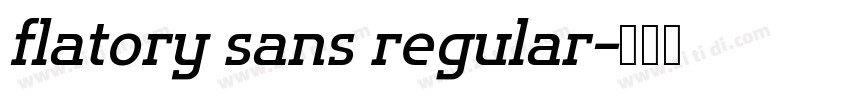 flatory sans regular字体转换